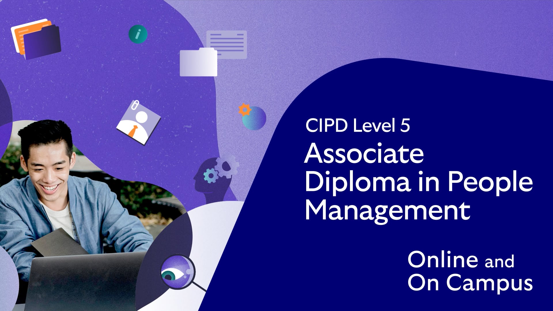Cover image for the CIPD level 5 Online and On Campus People Professional Apprenticeship video, which shows a learner engaging with learning and smiling at his laptop.