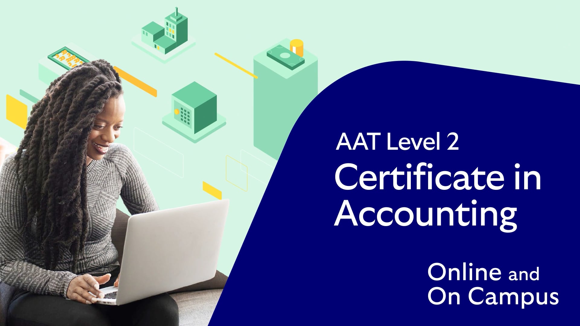 Level 2 Online and On Campus Certificate in Accounting video cover image, showing a learner engaged whilst smiling at her laptop.