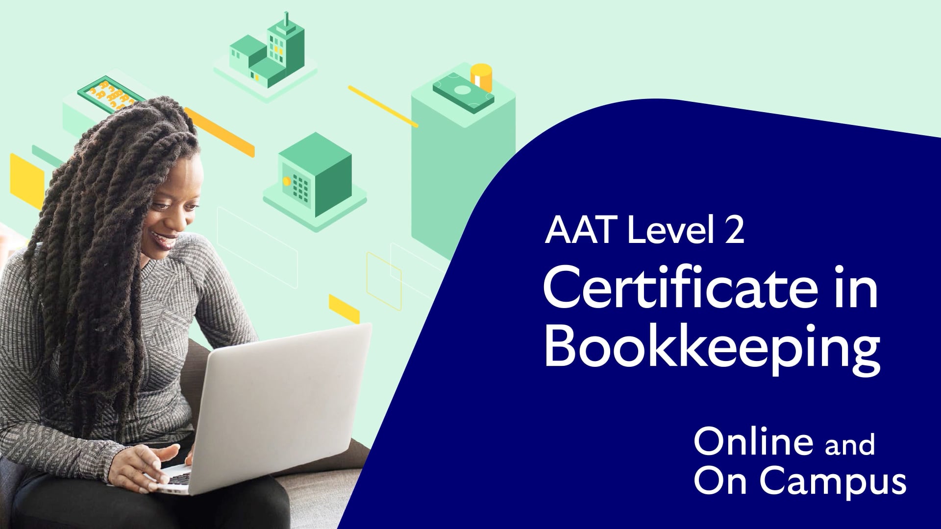 Cover image for the level 2 Online and On Campus Certificate in Bookkeeping video, showing a learner engaged and smiling at her laptop.