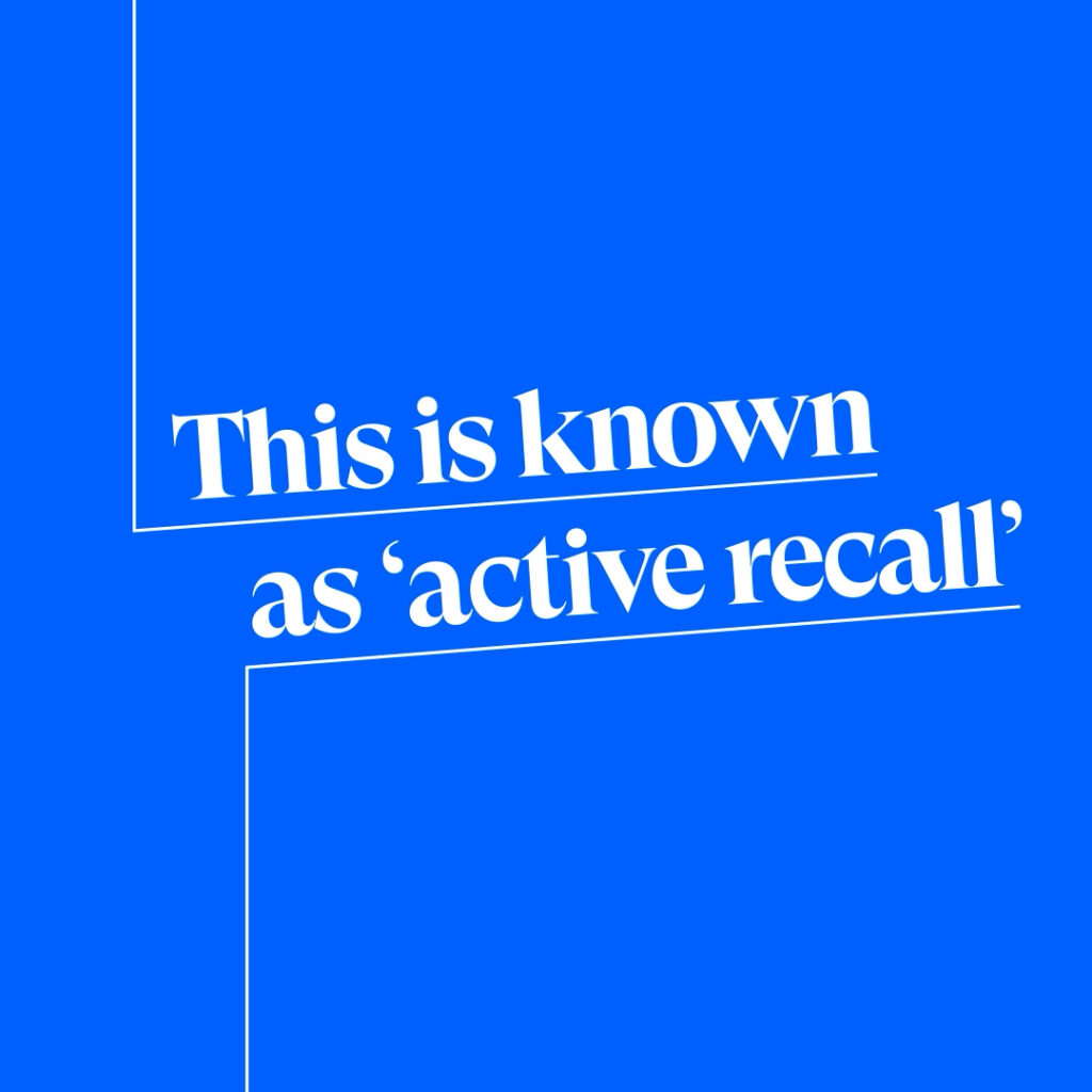 An illustrated image showing a blue background with the title: This is known as 'Active Recall, written on the front.